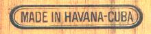 MADE IN HAVANA-CUBA - 1962 年 二 月之前的烙印章 MADE IN HAVANA-CUBA Pre-1962 box stamp